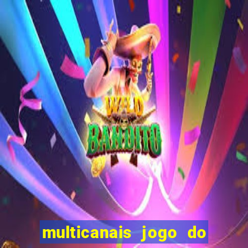 multicanais jogo do flamengo ao vivo